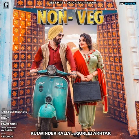 Non Veg Gurlez Akhtar, Kulwinder Kally mp3 song download, Non Veg Gurlez Akhtar, Kulwinder Kally full album mp3 song