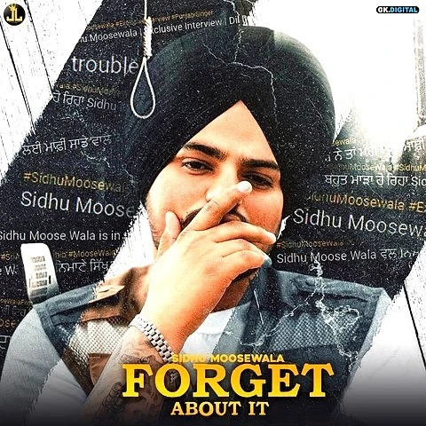 Forget About It Sidhu Moose Wala mp3 song download, Forget About It Sidhu Moose Wala full album mp3 song