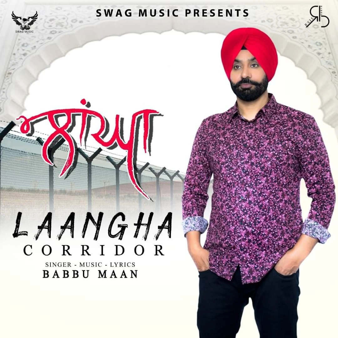 Laangha (Corridor) Babbu Maan mp3 song download, Laangha (Corridor) Babbu Maan full album mp3 song