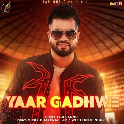 Yaar Gadhwe Tegi Pannu mp3 song download, Yaar Gadhwe Tegi Pannu full album mp3 song