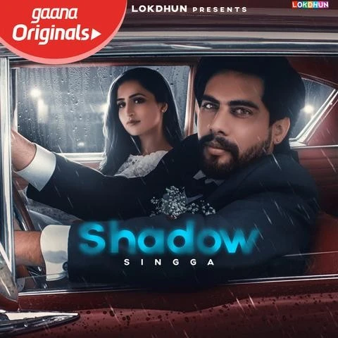 Shadow Singga mp3 song download, Shadow Singga full album mp3 song