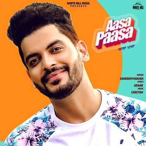 Aasa Paasa Sangram Hanjra mp3 song download, Aasa Paasa Sangram Hanjra full album mp3 song