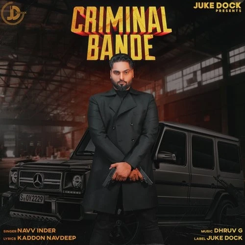 Criminal Bande Navv Inder mp3 song download, Criminal Bande Navv Inder full album mp3 song