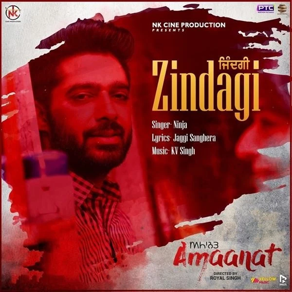 Zindagi (Amaanat) Ninja mp3 song download, Zindagi (Amaanat) Ninja full album mp3 song