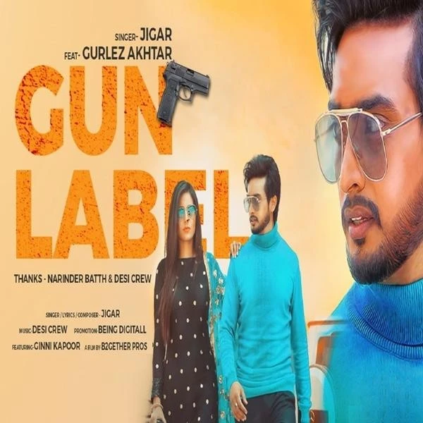Gun Label Jigar, Gurlez Akhtar mp3 song download, Gun Label Jigar, Gurlez Akhtar full album mp3 song