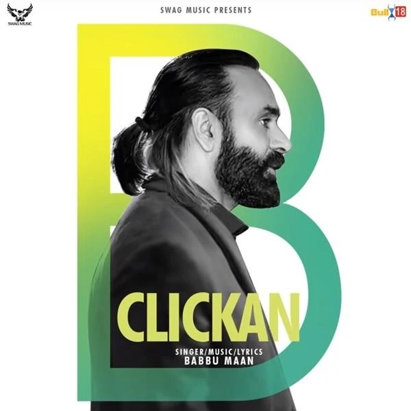 Clickan Babbu Maan mp3 song download, Clickan Babbu Maan full album mp3 song