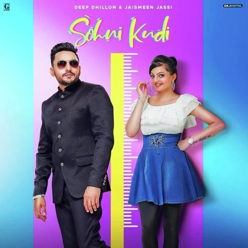 Sohni Kudi Deep Dhillon, Jaismeen Jassi mp3 song download, Sohni Kudi Deep Dhillon, Jaismeen Jassi full album mp3 song