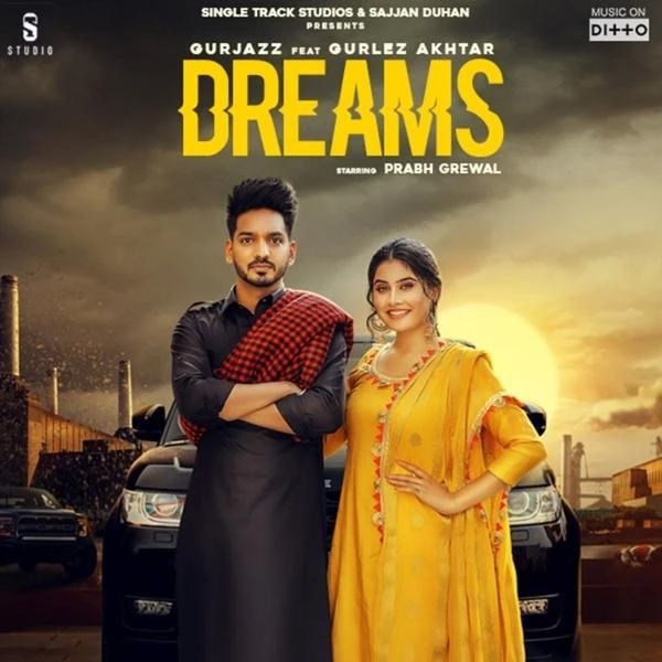 Dreams Gurjazz, Gurlez Akhtar mp3 song download, Dreams Gurjazz, Gurlez Akhtar full album mp3 song