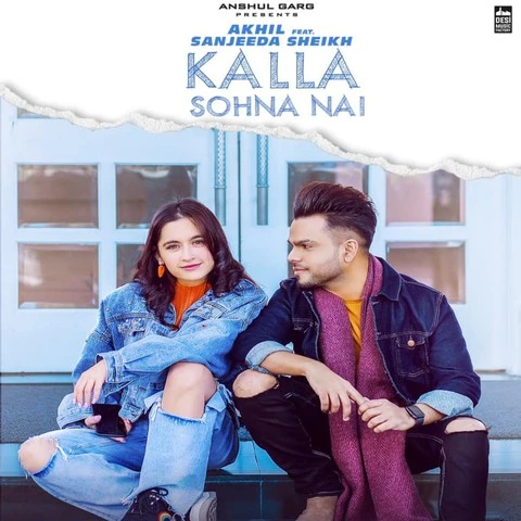 Kalla Sohna Nai Akhil mp3 song download, Kalla Sohna Nai Akhil full album mp3 song