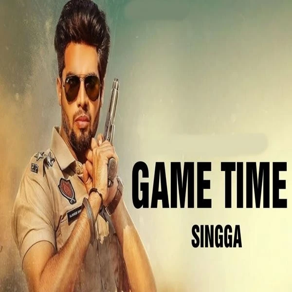 Game Time Singga mp3 song download, Game Time Singga full album mp3 song