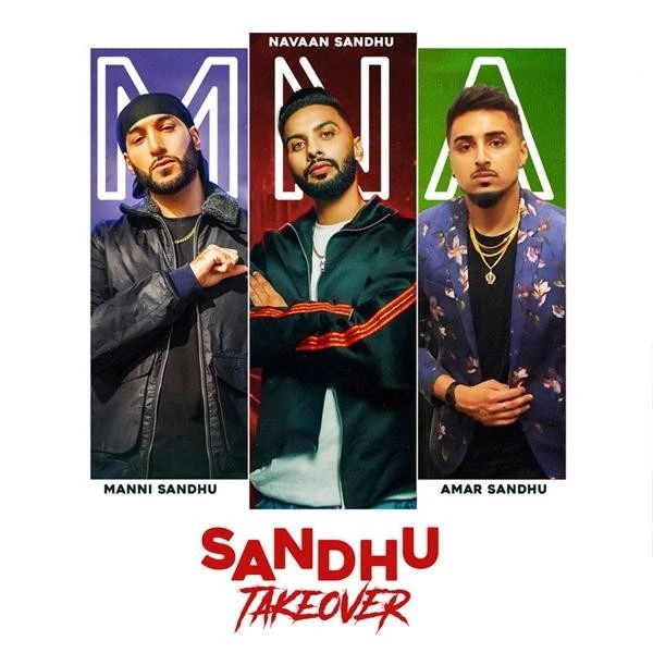 Sandhu Takeover Navaan Sandhu, Amar Sandhu, Manni Sandhu mp3 song download, Sandhu Takeover Navaan Sandhu, Amar Sandhu, Manni Sandhu full album mp3 song