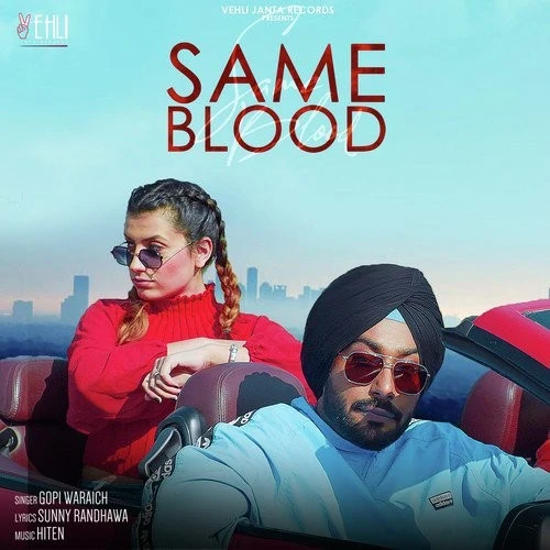 Same Blood Gopi Waraich mp3 song download, Same Blood Gopi Waraich full album mp3 song