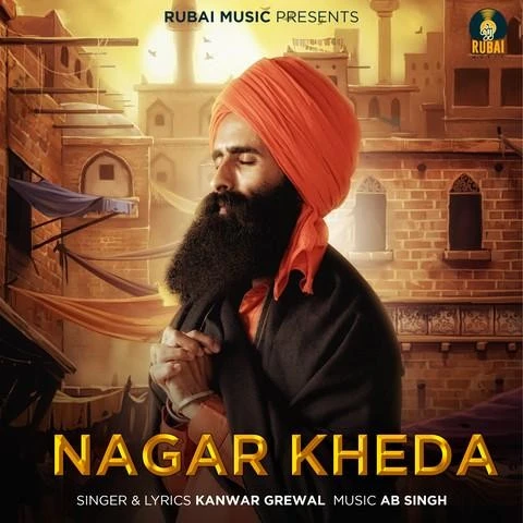 Nagar Kherha Kanwar Grewal mp3 song download, Nagar Kherha Kanwar Grewal full album mp3 song