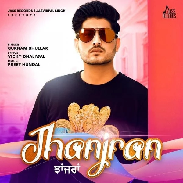 Jhanjran Gurnam Bhullar mp3 song download, Jhanjran Gurnam Bhullar full album mp3 song