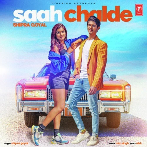 Saah Chalde Shipra Goyal mp3 song download, Saah Chalde Shipra Goyal full album mp3 song