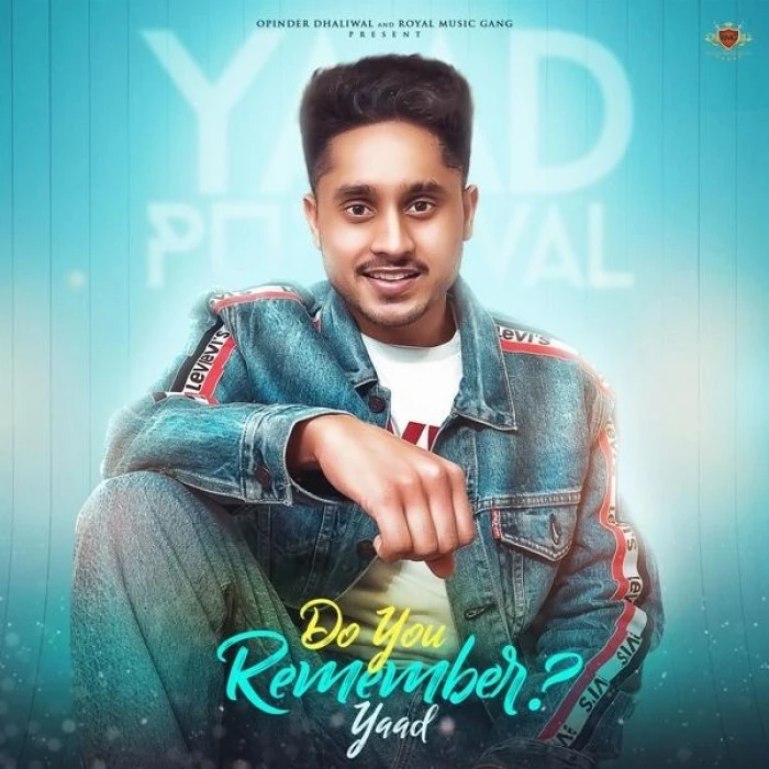 Do You Remember Yaad mp3 song download, Do You Remember Yaad full album mp3 song
