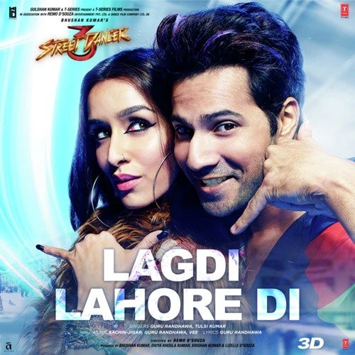 Lagdi Lahore Di (Street Dacncer 3D) Tulsi Kumar, Guru Randhawa mp3 song download, Lagdi Lahore Di (Street Dancer 3D) Tulsi Kumar, Guru Randhawa full album mp3 song
