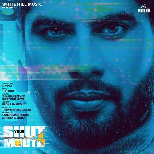 Shut Your Mouth Singga mp3 song download, Shut Your Mouth Singga full album mp3 song