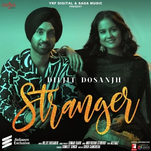 Stranger Diljit Dosanjh, Simar Kaur mp3 song download, Stranger Diljit Dosanjh, Simar Kaur full album mp3 song