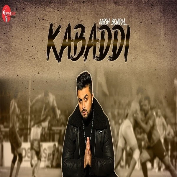 Kabaddi Aarsh Benipal mp3 song download, Kabaddi Aarsh Benipal full album mp3 song