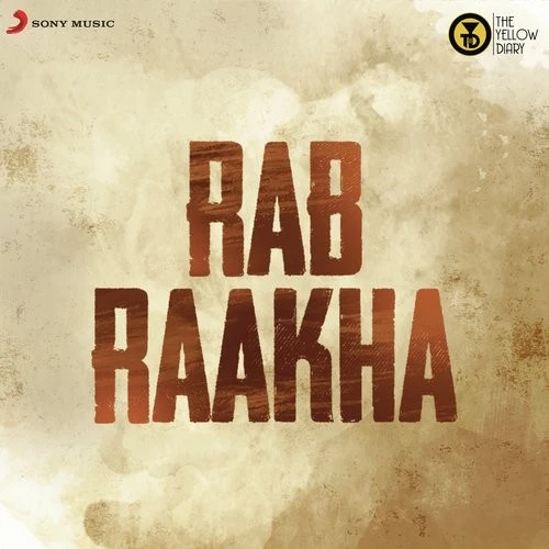 Rab Raakha Rajan Batra mp3 song download, Rab Raakha Rajan Batra full album mp3 song