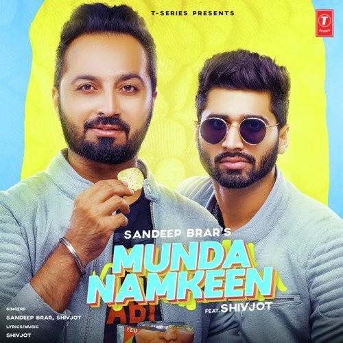 Munda Namkeen Sandeep Brar, Shivjot mp3 song download, Munda Namkeen Sandeep Brar, Shivjot full album mp3 song