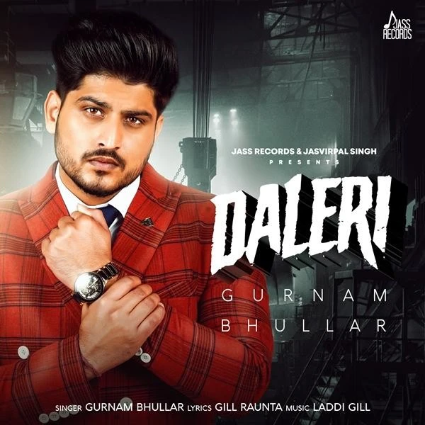Daleri (Dead End) Gurnam Bhullar mp3 song download, Daleri (Dead End) Gurnam Bhullar full album mp3 song