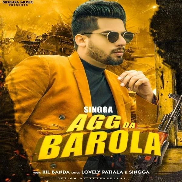 Agg Da Barola Singga mp3 song download, Agg Da Barola Singga full album mp3 song