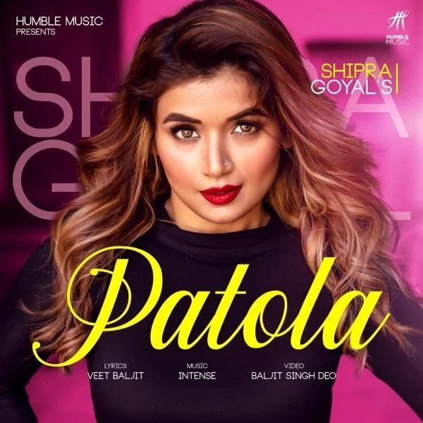 Patola Shipra Goyal mp3 song download, Patola Shipra Goyal full album mp3 song