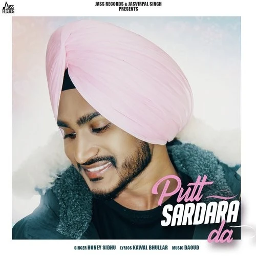 Putt Sardara Da Honey Sidhu mp3 song download, Putt Sardara Da Honey Sidhu full album mp3 song