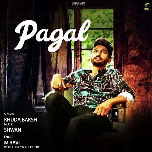 Pagal Khuda Baksh mp3 song download, Pagal Khuda Baksh full album mp3 song