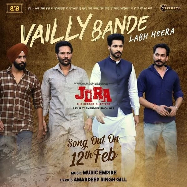 Vailly Bande (Jora - The Second Chapterr) Labh Heera mp3 song download, Vailly Bande (Jora - The Second Chapterr) Labh Heera full album mp3 song