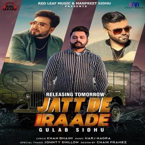 Jatt De Iraade Gulab Sidhu mp3 song download, Jatt De Iraade Gulab Sidhu full album mp3 song