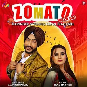 Zomato Wala Bai Harinder Sandhu, Aman Dhaliwal mp3 song download, Zomato Wala Bai Harinder Sandhu, Aman Dhaliwal full album mp3 song