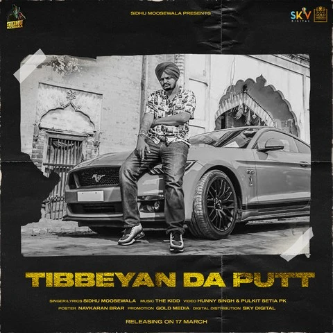 Tibbeyan Da Putt Sidhu Moose Wala mp3 song download, Tibbeyan Da Putt Sidhu Moose Wala full album mp3 song