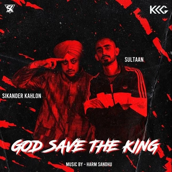 God Save The King Sikander Kahlon mp3 song download, God Save The King Sikander Kahlon full album mp3 song