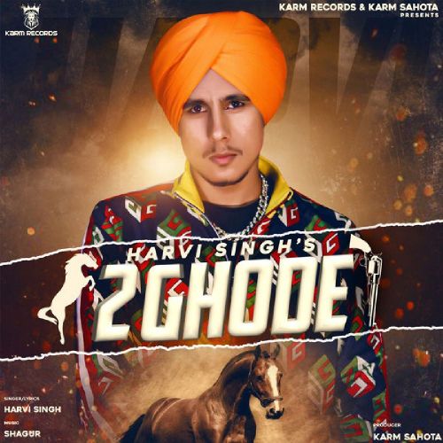 2 Ghode Harvi Singh mp3 song download, 2 Ghode Harvi Singh full album mp3 song