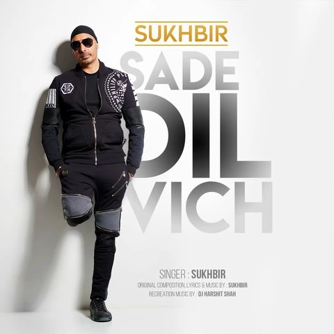 Sade Dil Vich Sukhbir mp3 song download, Sade Dil Vich Sukhbir full album mp3 song