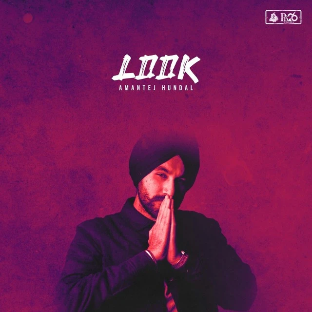 Look Amantej Hundal mp3 song download, Look Amantej Hundal full album mp3 song