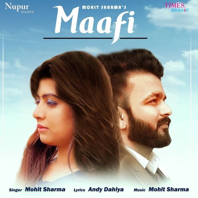 Maafi Mohit Sharma mp3 song download, Maafi Mohit Sharma full album mp3 song