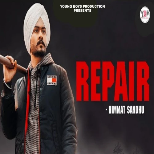 Repair Himmat Sandhu mp3 song download, Repair Himmat Sandhu full album mp3 song