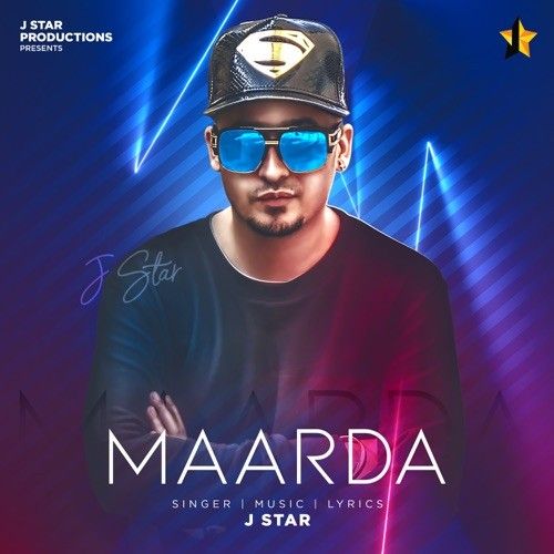 Maarda J Star mp3 song download, Maarda J Star full album mp3 song