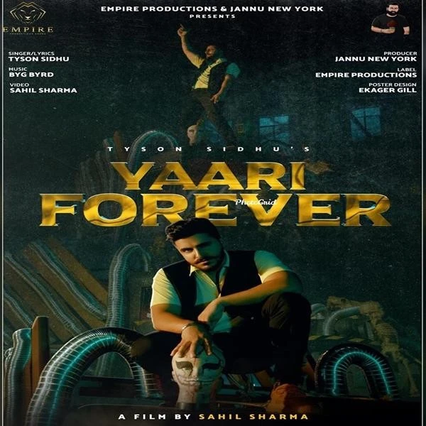 Yaari Forever Tyson Sidhu mp3 song download, Yaari Forever Tyson Sidhu full album mp3 song