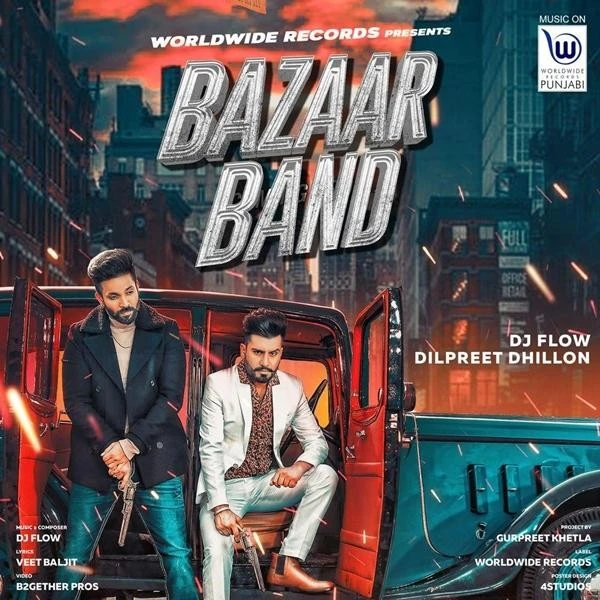 Bazaar Band DJ Flow, Dilpreet Dhillon mp3 song download, Bazaar Band DJ Flow, Dilpreet Dhillon full album mp3 song