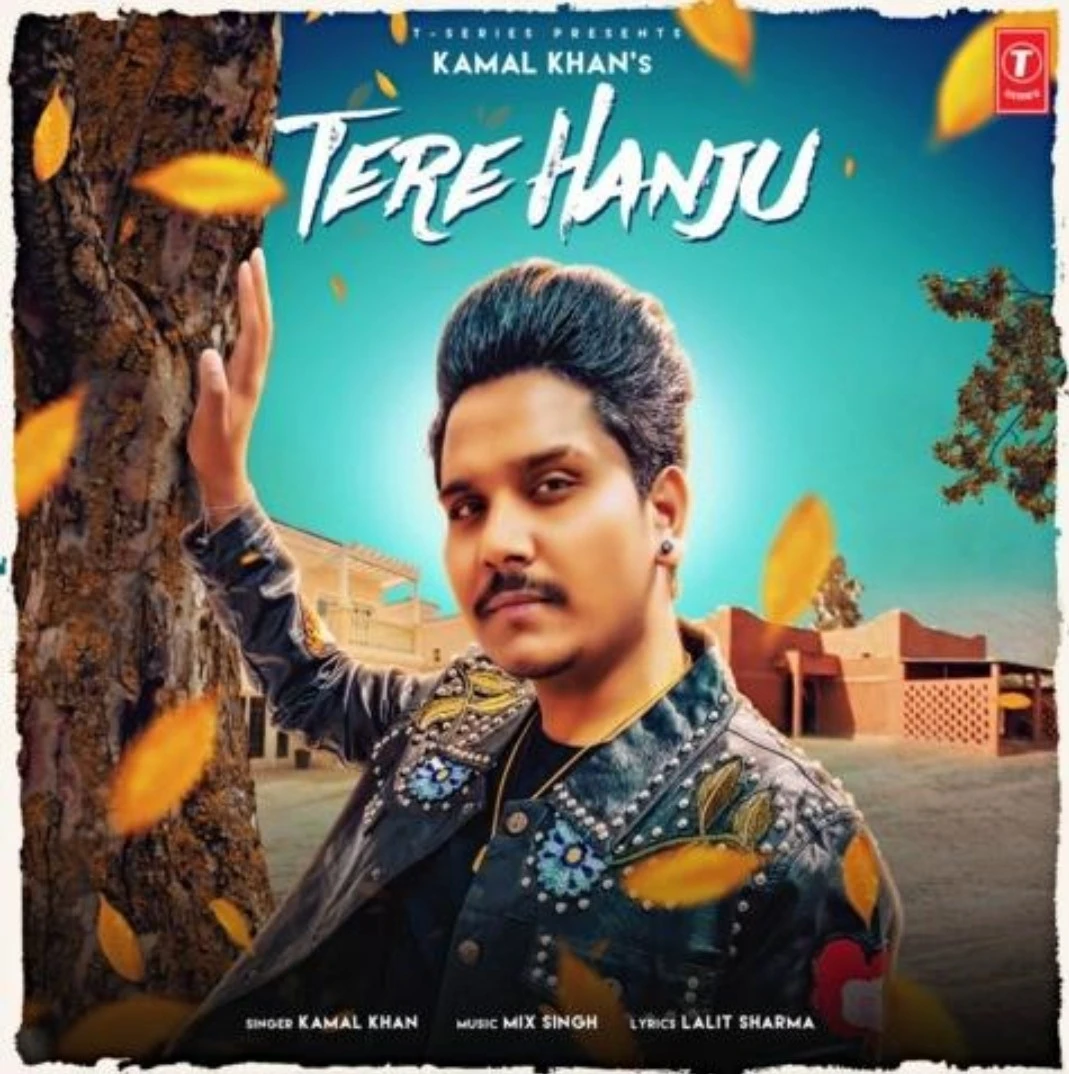 Tere Hanju Kamal Khan mp3 song download, Tere Hanju Kamal Khan full album mp3 song