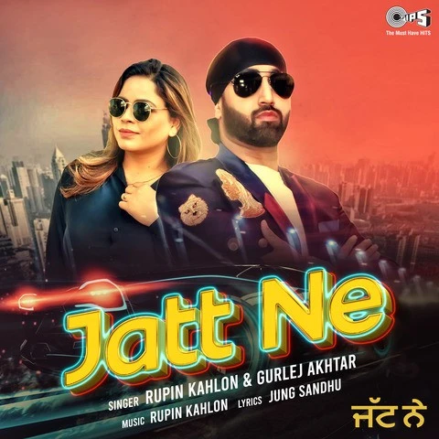 Jatt Ne Gurlej Akhtar, Rupin Kahlon mp3 song download, Jatt Ne Gurlej Akhtar, Rupin Kahlon full album mp3 song