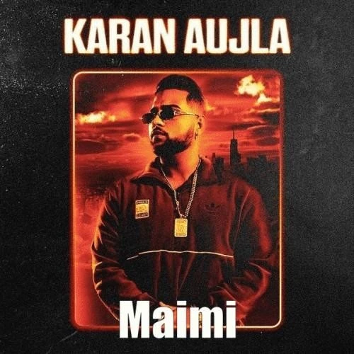 Maimi Karan Aujla, Paul G mp3 song download, Maimi Karan Aujla, Paul G full album mp3 song