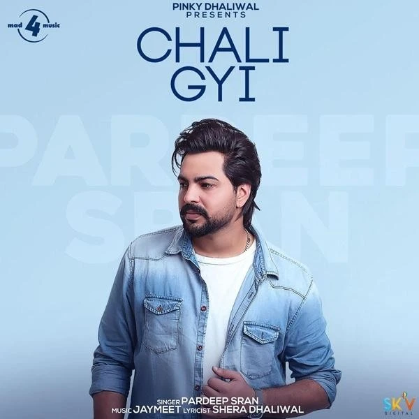 Chali Gyi Pardeep Sran mp3 song download, Chali Gyi Pardeep Sran full album mp3 song