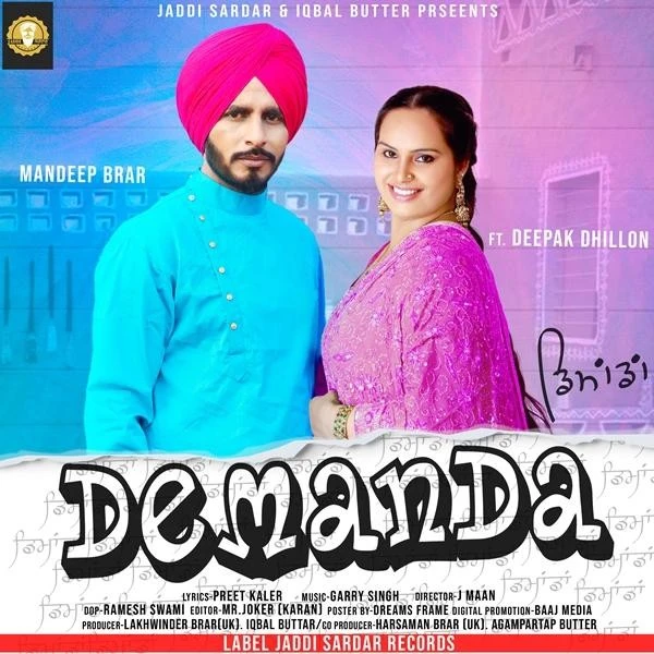Demanda Mandeep Brar, Deepak Dhillon mp3 song download, Demanda Mandeep Brar, Deepak Dhillon full album mp3 song