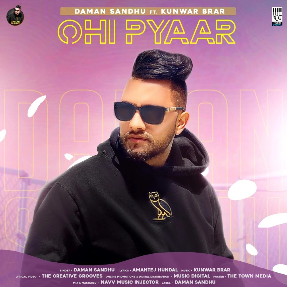 Ohi Pyaar Daman Sandhu, Kunwar Brar mp3 song download, Ohi Pyaar Daman Sandhu, Kunwar Brar full album mp3 song